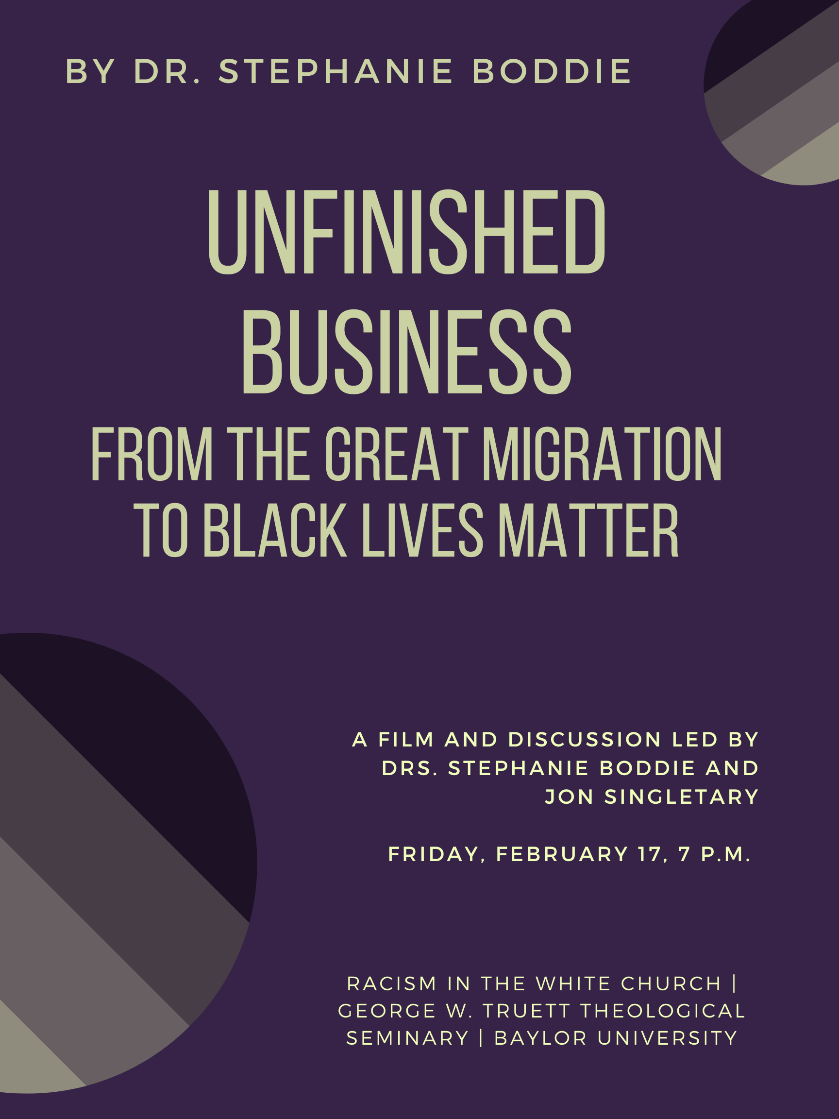 Unfinished Business: From The Great Migration To Black Lives Matter
